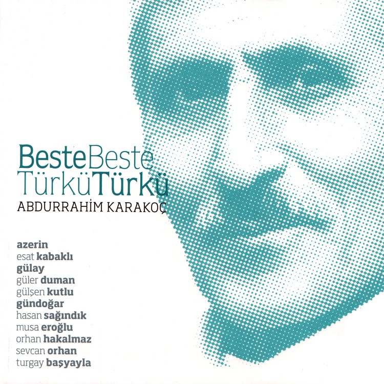 Beste Beste Türkü Türkü Abdurrahim Karakoç