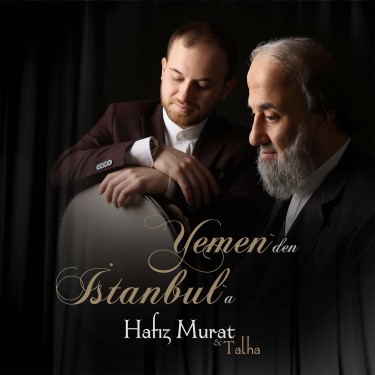 Yemen'den İstanbul'a - Hafız Murat