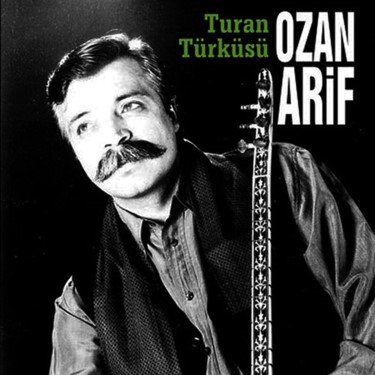 Turan Türküsü - Ozan Arif