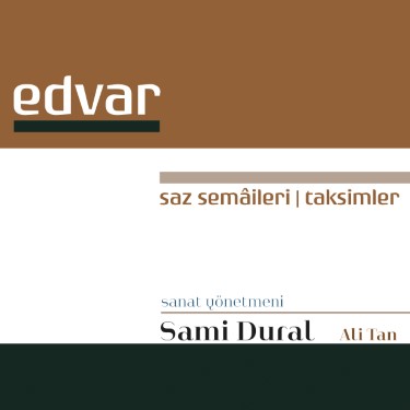 Edvar, Saz Semaileri, Taksimler - Ali Tan