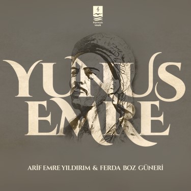 Yunus Emre - Ferda Boz Güneri - Arif Emre Yıldırım