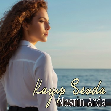 Kayıp Sevda - Nesrin Arda