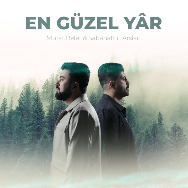 En Güzel Yar - Murat Belet - Sebahattin Arslan