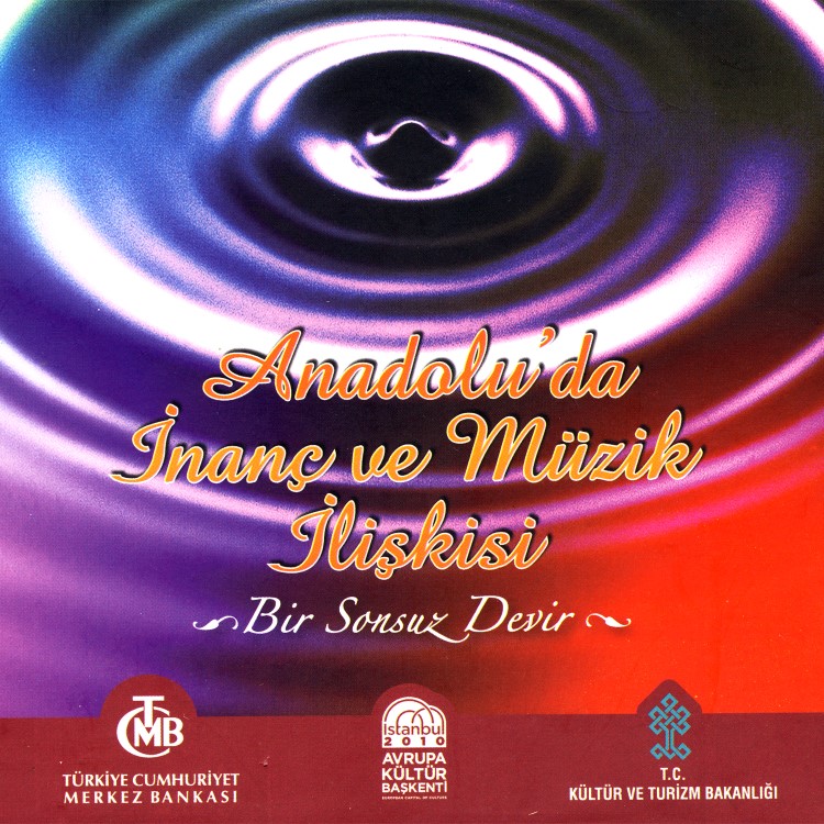 Anadolu'da İnanç ve Müzik İlişkisi -1