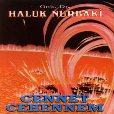 Cennet Cehennem - Haluk Nurbaki