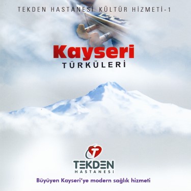 Kayseri Türküleri - Çeşitli Sanatçılar