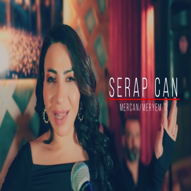 Oy Mercan Meryemti - Serap Can