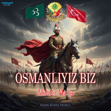Osmanlıyız Biz - Hasan Bitmez