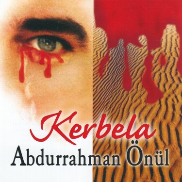 Kerbela - Abdurrahman Önül