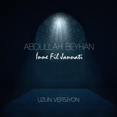 İnne Fil Jannati - Abdullah Beyhan