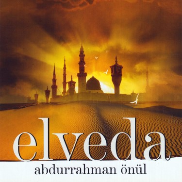 Elveda - Abdurrahman Önül