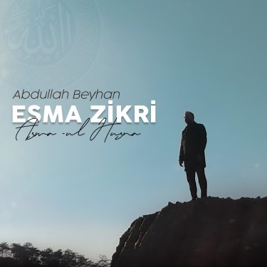 Esma Zikri - Abdullah Beyhan
