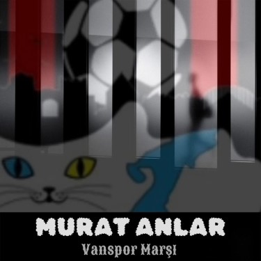 Vanspor Marşı - Murat Anlar