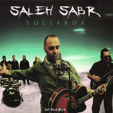 Yollarda - Saleh Sabr