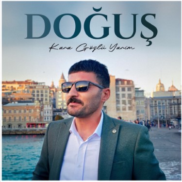 Kara Gözlü Yarim - Doğuş