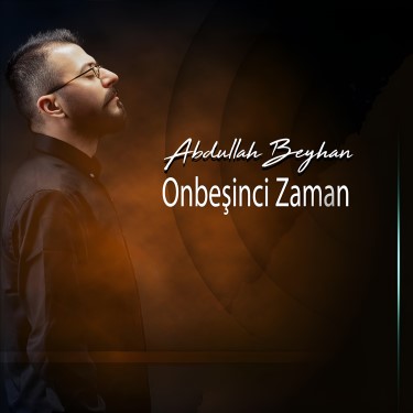 Onbeşinci Zaman - Abdullah Beyhan
