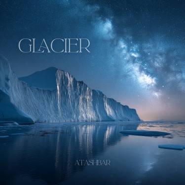 Glacier - Atashbar