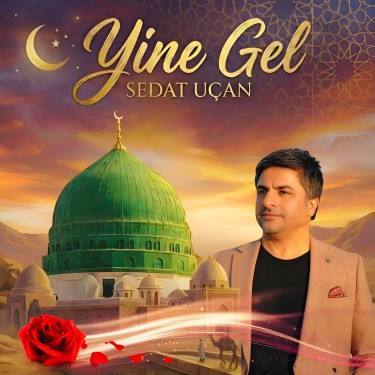 Yine Gel - Sedat Uçan
