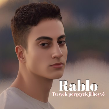 Tu wek perçeyek ji heyvê - Rablo