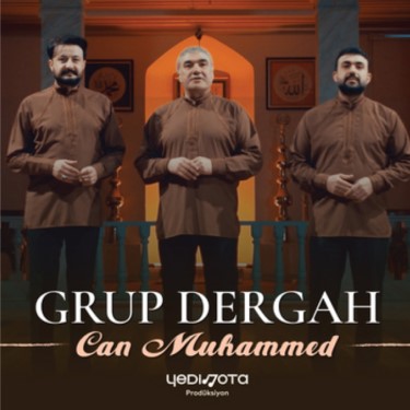 Can Muhammed  - Grup Dergah