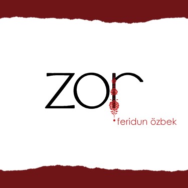 Zor - Feridun Özbek