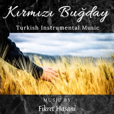 Kırmızı Buğday - Fikret Hasani