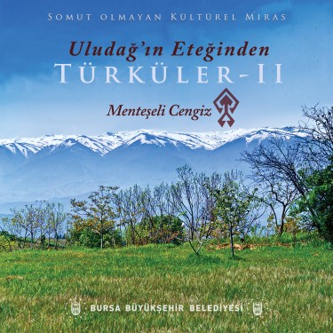 Uludağ'ın Eteğinden Türküler II - Menteşeli Cengiz