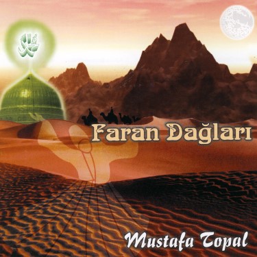 Faran Dağları - Mustafa Topal