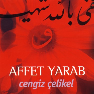 Affet Yarab - Cengiz Çelikel