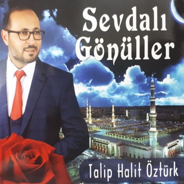 Sevdalı Gönüller - Talip Halit Öztürk