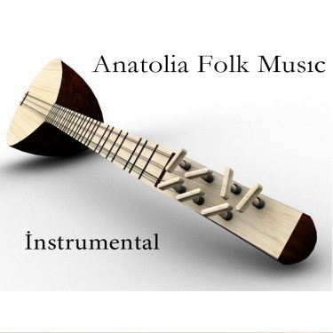 Anotolia Folk Music  - Abdullah Köse