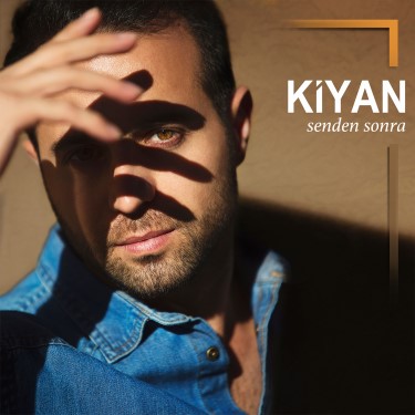 Senden Sonra - Kiyan