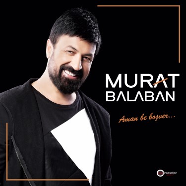 Aman Be Boşver - Murat Balaban