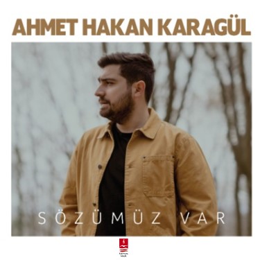 Sözümüz Var - Ahmet Hakan Karagül