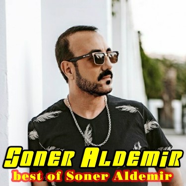 Best Of Soner Aldemir - Soner Aldemir