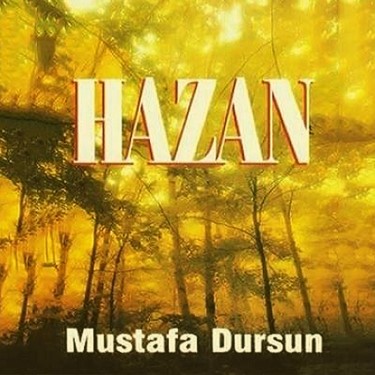 Hazan - Mustafa Dursun