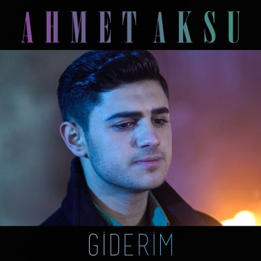Giderim - Ahmet Aksu