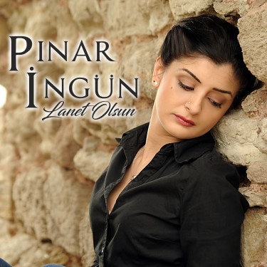 Lanet Olsun - Pınar İngün