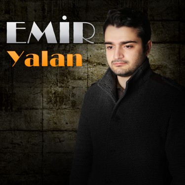 Yalan - Emir