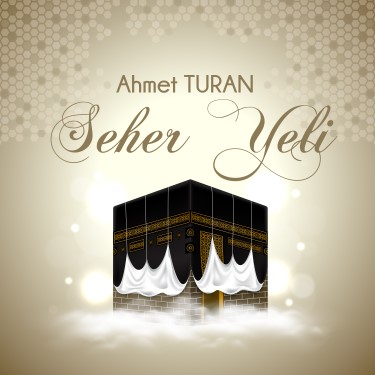 Seher Yeli - Ahmet Turan