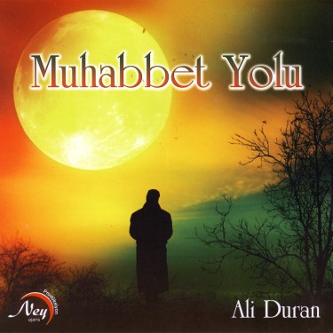 Muhabbet Yolu - Ali Duran