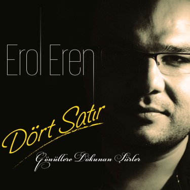 Dört Satır - Erol Eren