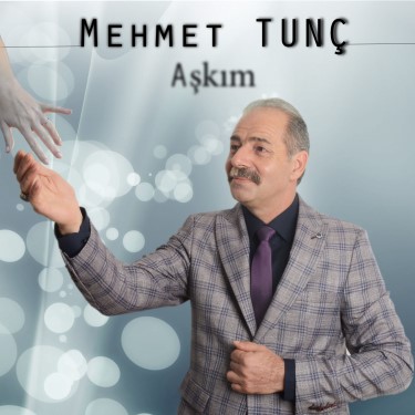 Aşkım - Mehmet Tunç