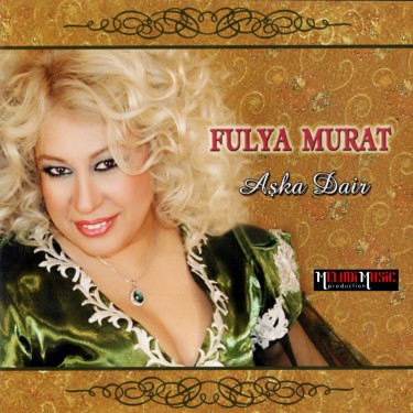 Aşk'a Dair - Fulya Murat