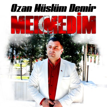 Mehmedim - Ozan Müslüm Demir