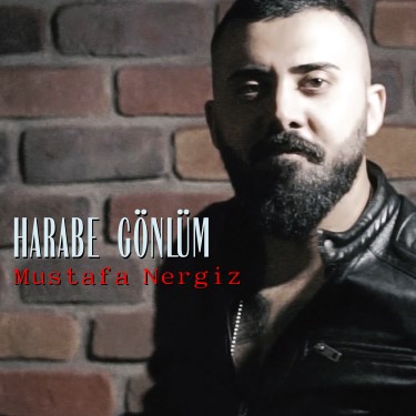 Harebe Gönlüm - Mustafa Nergiz