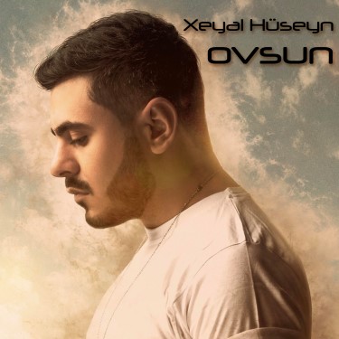 Ovsun - Khayal Hüseynov