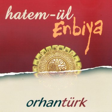 Hatemul Enbiya - Orhan Türk