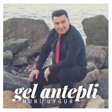 Gel Antepli - Nuri Uygur