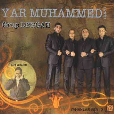 Yar Muhammed (s.a.v.) - Grup Dergah